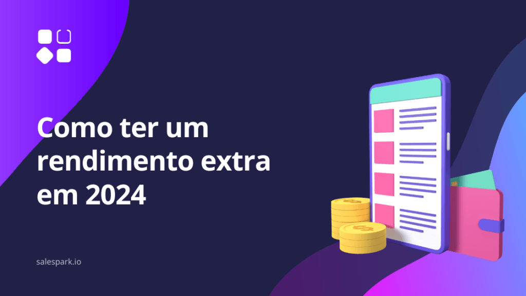 Como ter um rendimento extra em 2024