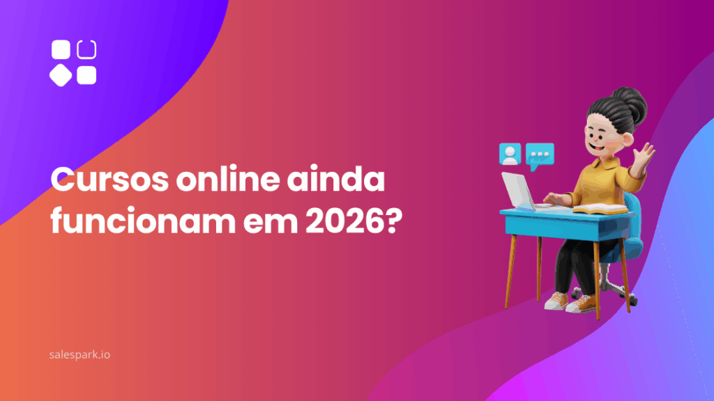 Cursos online em 2026: ainda funcionam no mercado digital