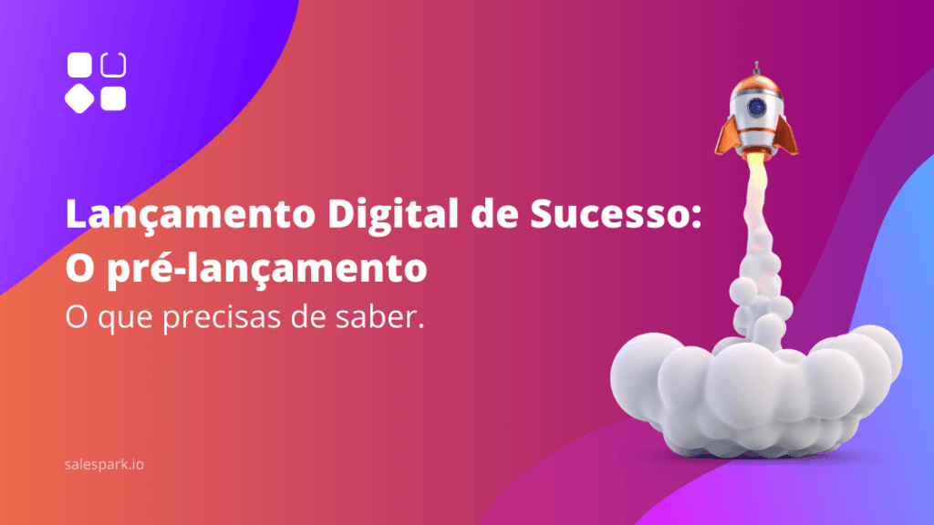 Lançamento Digital de Sucesso: O pré-lançamento