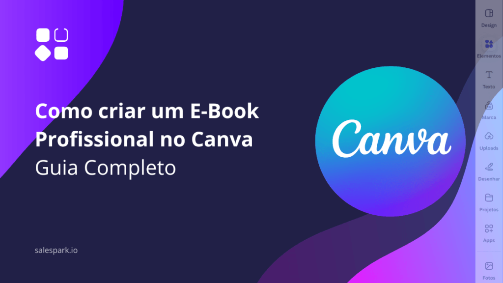 Como criar um E-Book Profissional no Canva: O Guia Completo