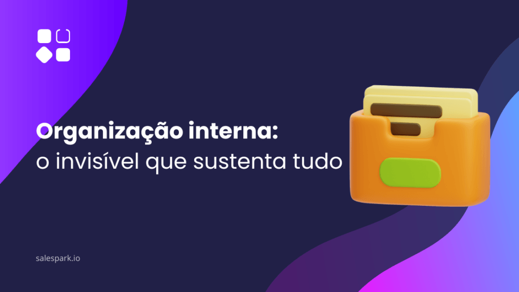 Organização interna no negócio digital e estrutura de processos