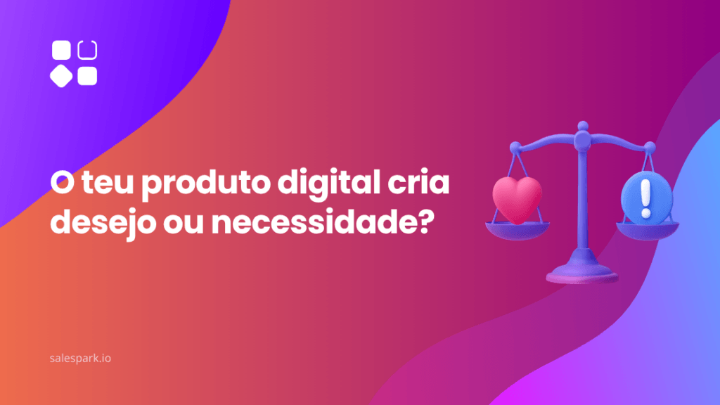 Balança entre desejo e necessidade na decisão de compra de um produto digital, representando a diferença entre interesse e urgência real num lançamento